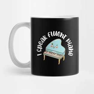 i speak fluent piano Mug